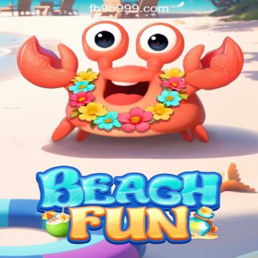 Discover the Exciting World of BeachFun on 9B999.COM Platform-Oficial Slots Brasil