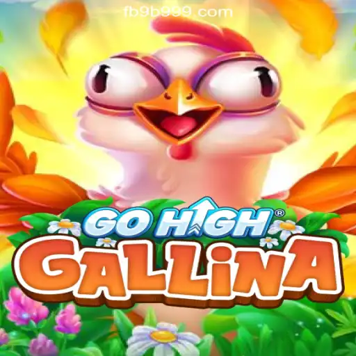 Discover GoHighGallina: The Premier Game on 9B999.COM Platform-Oficial Slots Brasil