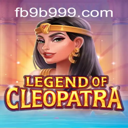 Exploring the World of LegendOfCleopatra on 9B999.COM's Official Slots Brasil